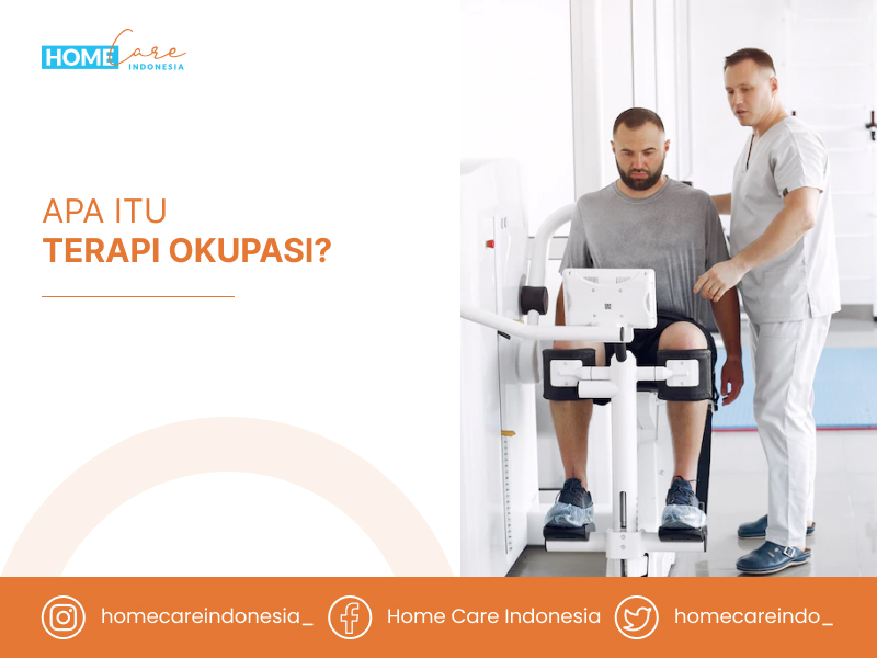 Apa Itu Terapi Okupasi? – HomeCare Indonesia